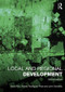 Local and Regional Development by Andy Pike, Andrés Rodríguez-Pose, John Tomaney, 9781138785724