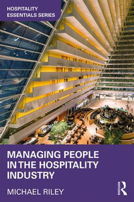 Managing People in the Hospitality Industry by Michael Riley, 9781138296886