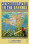 Psychoanalysis in the Barrios (Race, Class, and the Unconscious) - 9781138346406 by Patricia Gherovici, Christopher Christian, 9781138346406