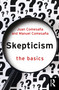 Skepticism: The Basics by Juan Comesaña, Manuel Comesaña, 9781032077093