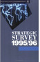 Strategic Survey 1995-1996 by IISS, 9780198280910