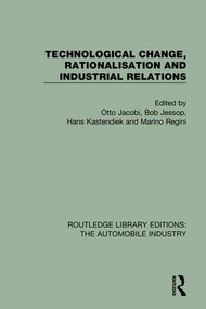 Technological Change, Rationalisation and Industrial Relations - 9781138038813 by Otto Jacobi, Bob Jessop, Hans Kastendiek, Marino Regini, 9781138038813
