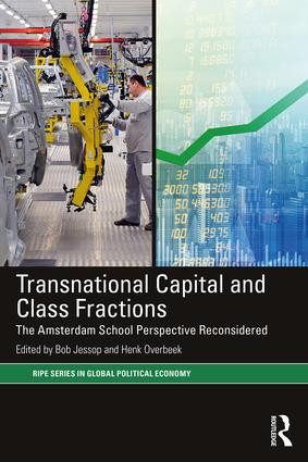 Transnational Capital and Class Fractions (The Amsterdam School Perspective Reconsidered) - 9780815369608 by Bob Jessop, Henk Overbeek, 9780815369608