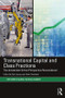 Transnational Capital and Class Fractions (The Amsterdam School Perspective Reconsidered) - 9780815369608 by Bob Jessop, Henk Overbeek, 9780815369608