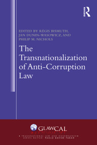 The Transnationalization of Anti-Corruption Law - 9781032005447 by Régis Bismuth, Jan Dunin-Wasowicz, Philip M. Nichols, 9781032005447