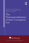 The Transnationalization of Anti-Corruption Law - 9781032005447 by Régis Bismuth, Jan Dunin-Wasowicz, Philip M. Nichols, 9781032005447