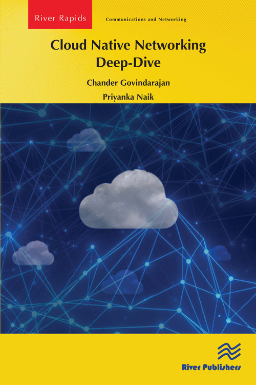Cloud Native Networking Deep-Dive by Chander Govindarajan, Priyanka Naik, 9788770040211
