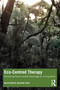 Eco-Centred Therapy (Revisioning Person-Centred Psychology for a Living World) by Bernie Neville, Keith Tudor, 9781032502823