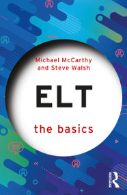 ELT: The Basics - 9781032395609 by Michael McCarthy, Steve Walsh, 9781032395609