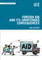 Foreign Aid and Its Unintended Consequences by Dirk-Jan Koch, 9781032412146