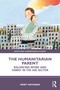 The Humanitarian Parent (Balancing Work and Family in the Aid Sector) - 9781032294391 by Merit Hietanen, 9781032294391