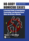 No-Body Homicide Cases (A Practical Guide to Investigating, Prosecuting, and Winning Cases When the Victim Is Missing) - 9781032618043 by Thomas A.(Tad) DiBiase, 9781032618043
