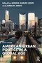 American Urban Politics in a Global Age by Annika Marlen Hinze, James M. Smith, 9781138059375