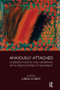 Anxiously Attached (Understanding and Working with Preoccupied Attachment) - 9781782205197 by Linda Cundy, 9781782205197