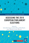 Assessing the 2019 European Parliament Elections - 9781032236698 by Sylvia Kritzinger, Carolina Plescia, Kolja Raube, James Wilhelm, Jan Wouters, 9781032236698