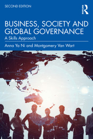 Business, Society and Global Governance (A Skills Approach) - 9781032014326 by Anna Ya Ni, Montgomery Van Wart, 9781032014326