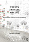 Coding, Shaping, Making (Experiments in Form and Form-Making) - 9780367638795 by Haresh Lalvani, 9780367638795