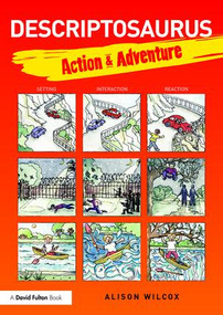 Descriptosaurus: Action & Adventure by Alison Wilcox, 9781138858695