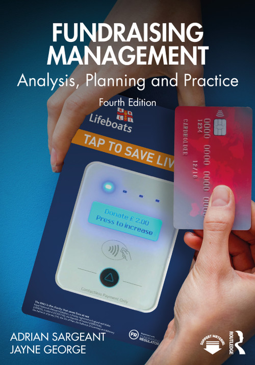 Fundraising Management (Analysis, Planning and Practice) by Adrian Sargeant, Jayne George, 9780367563714
