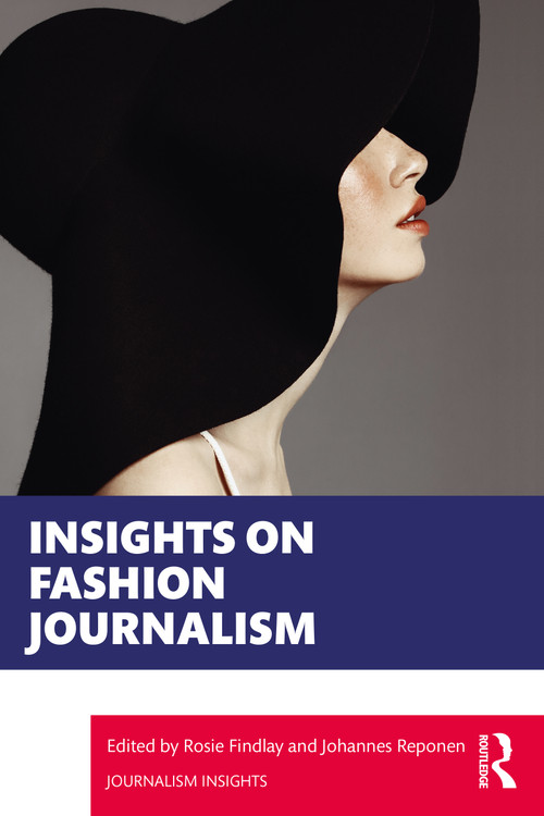 Insights on Fashion Journalism by Rosie Findlay, Johannes Reponen, 9780367476540