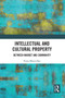 Intellectual and Cultural Property (Between Market and Community) - 9780367620875 by Fiona Macmillan, 9780367620875