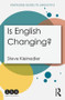 Is English Changing? - 9781138234666 by Steve Kleinedler, 9781138234666