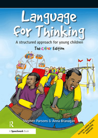 Language for Thinking (A structured approach for young children: The Colour Edition) by Stephen Parsons, Anna Branagan, 9781909301931