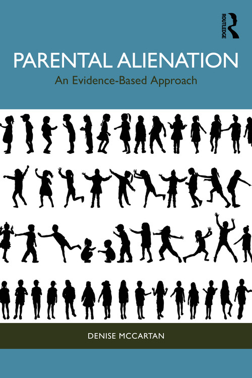 Parental Alienation (An Evidence-Based Approach) by Denise McCartan, 9780367741136