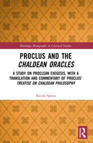 Proclus and the Chaldean Oracles - 9780367533366 by Nicola Spanu, 9780367533366