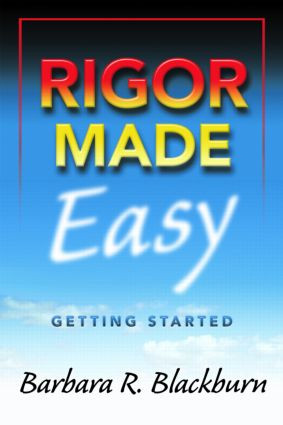 Rigor Made Easy (Getting Started) - 9781596672154 by Barbara R. Blackburn, 9781596672154