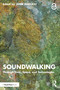 Soundwalking (Through Time, Space, and Technologies) by Jacek Smolicki, 9781032044224