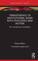 Transference in Institutional Work with Psychosis and Autism (The Transferential Constellation) by Pierre Delion, Agnès Jacob, 9781032461489