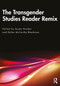 The Transgender Studies Reader Remix by Susan Stryker, Dylan McCarthy Blackston, 9781032062471