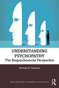 Understanding Psychopathy (The Biopsychosocial Perspective) - 9781138570733 by Nicholas Thomson, 9781138570733