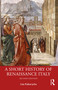 A Short History of Renaissance Italy by Lisa Kaborycha, 9781032218694