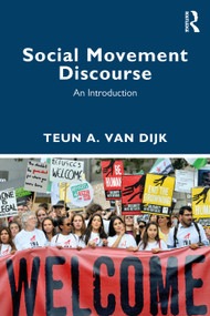 Social Movement Discourse (An Introduction) - 9781032596235 by Teun A. van Dijk, 9781032596235