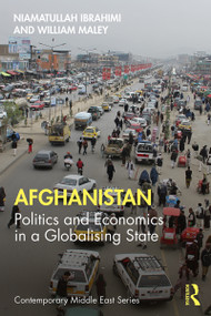 Afghanistan (Politics and Economics in a Globalising State) - 9781138320918 by Niamatullah Ibrahimi, William Maley, 9781138320918