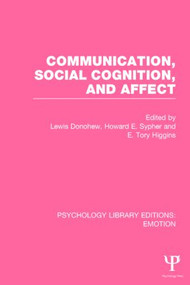 Communication, Social Cognition, and Affect - 9781138823242 by Lewis Donohew, Howard E. Sypher, E. Tory Higgins, 9781138823242