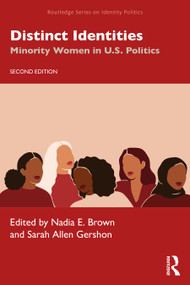 Distinct Identities (Minority Women in U.S. Politics) - 9781032281902 by Nadia E. Brown, Sarah Allen Gershon, 9781032281902