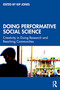 Doing Performative Social Science (Creativity in Doing Research and Reaching Communities) - 9781032035239 by Kip Jones, 9781032035239