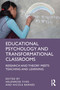 Educational Psychology and Transformational Classrooms (Research and Theory Meets Teaching and Learning) by Helenrose Fives, Nicole Barnes, 9781032231662