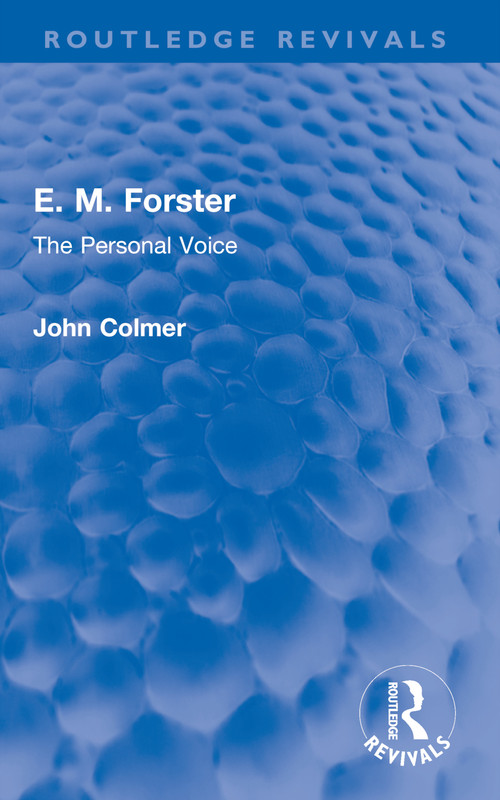 E. M. Forster (The Personal Voice) - 9780367621506 by John Colmer, 9780367621506