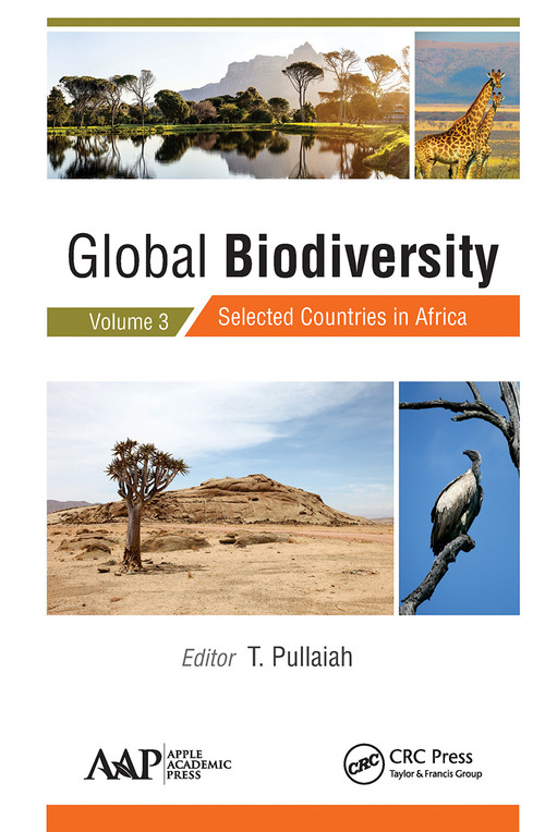 Global Biodiversity (Volume 3: Selected Countries in Africa) - 9781774631300 by T. Pullaiah, 9781774631300