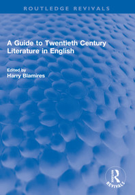 A Guide to Twentieth Century Literature in English - 9780367645144 by Harry Blamires, 9780367645144