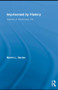 Imprisoned by History (Aspects of Historicized Life) - 9780415807166 by Martin L. Davies, 9780415807166