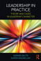 Leadership in Practice (Theory and Cases in Leadership Character) - 9781138223110 by Gerard Seijts, Karen MacMillan, 9781138223110