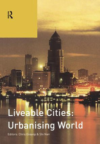 Liveable Cities: Urbanising World (ISOCARP 07) by Chris Gossop, 9780415509565