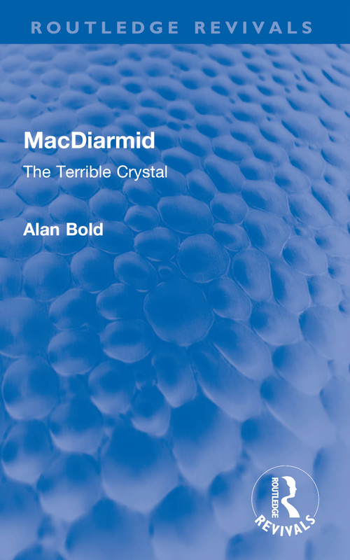 MacDiarmid (The Terrible Crystal) - 9780367678777 by Alan Bold, 9780367678777