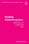 Reading Autoethnography (Reflections on Justice and Love) - 9781138744424 by James M. Salvo, 9781138744424