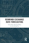Renminbi Exchange Rate Forecasting - 9780367694937 by Yunjie Wei, Shouyang Wang, Kin Keung Lai, 9780367694937